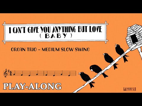 I Can't Give You Anything But Love (G) - Organ Trio Slow Swing || BACKING TRACK