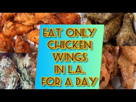 Eat only CHICKEN WINGS in LA for a day🍗 #lovebakedwings #711 #buffalowildwings #kyochon #johnlegend