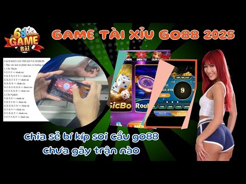 Tài Xỉu Go88 | Cách Bắt Cầu Tài Xỉu Go88 - Thuật Toán 2 Cầu Mới Nhất 2025 - Tài Xỉu Online Go88