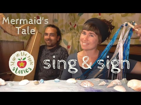 Mermaid's Tale - Sing & Sign