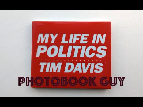 My Life in Politics by Tim Davis Jack Hitt Hardcover, 2006 Aperture photo book