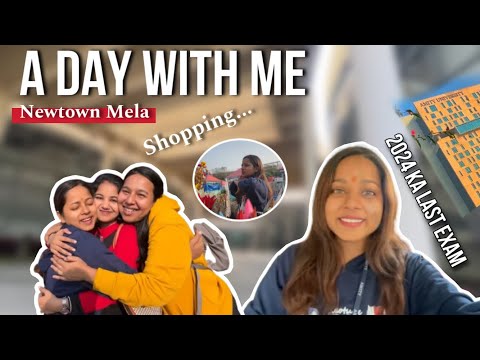 A DAY WITH ME - 2024 ka Last Exam🥺 | NewTown Mela Kolkata | Shopping | #vlog | Mansi Gupta | MG451