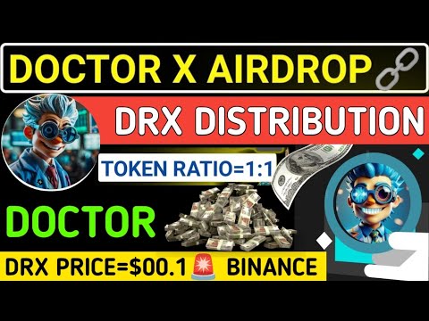 DOCTOR X AIRDROP🔗17 DECEMBER☑️DRX TOKEN LISTING&TGE🚨DRX PRICE=0.001$ BINANCE #blum#sidrachain