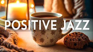 Positive Jazz - Relaxing Sweet Piano Jazz Music & January Bossa Nova for study, work, focus