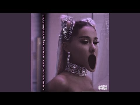 7 rings (Scary Version)