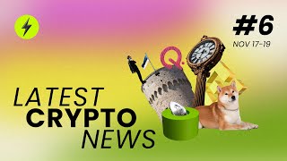 Latest Crypto News by Blockster with Average Joe Crypto / Nov 17 - 19