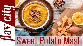 The ULTIMATE Sweet Potato Mash Recipe - Bobby's Kitchen Basics