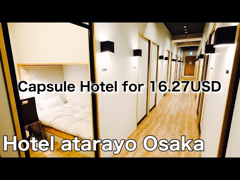 Capsule hotels 😪Very clean capsule hotel for 16USD🤑