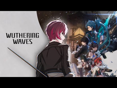 no 5 stars? 👀 (me too) 【Wuthering Waves】【NIJISANJI EN | Ver Vermillion】