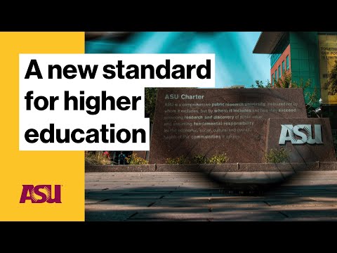 A new standard for higher education : Arizona State University (ASU)