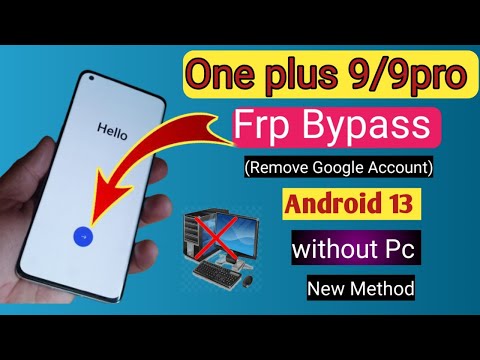 OnePlus 9/9 Pro FRP Bypass without PC | Remove Google Account - Android 13"