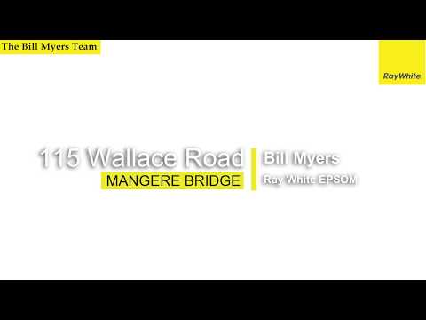 115 Wallace Road, Mangere Bridge - Bill Myers Ray White