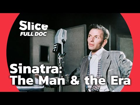 Frank Sinatra: The Golden Age of an American Icon | FULL DOCUMENTARY