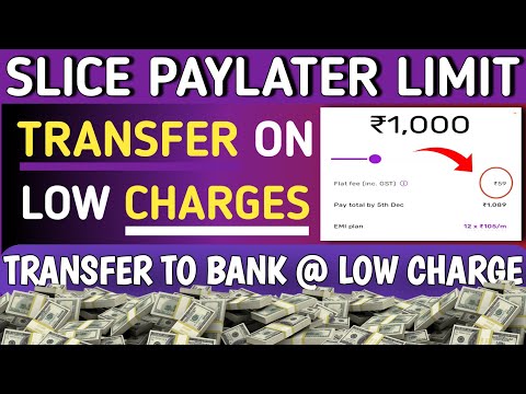 Slice Paylater Limit Increase || Slice Pay Limit Transfer Charge Decrease || Slice Limit Transfer ||