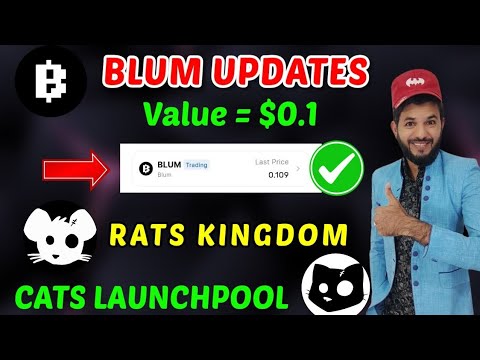 Blum Value , Rats Kingdom & Cats Airdrop | Cats launchpool Rats kingdom wallet connect ton & blum