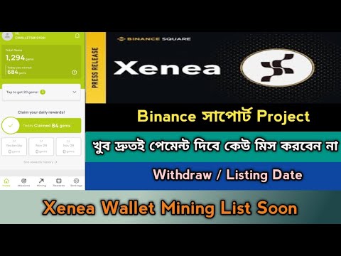 Xenea Wallet  Mining Offer 2024। Binance Support Project । Xenea New Project।Xenea Wallet Update,Stb