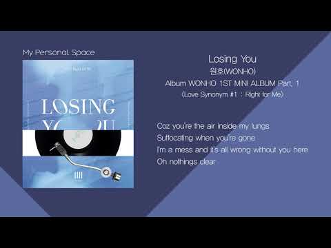 WONHO(원호) - Losing You /  가사(Lyrics)