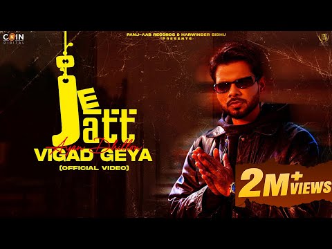 Je Jatt Vigad Geya (VIDEO) Arjan Dhillon | Mxrci | Latest Punjabi Songs