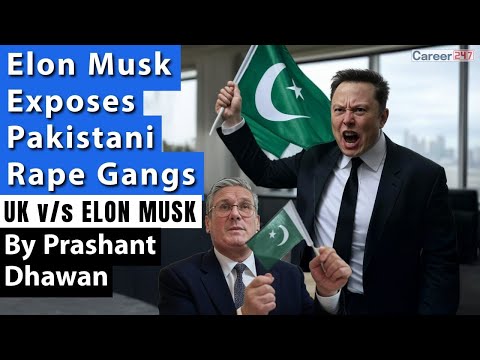 Elon Musk Exposes Pakistan's Grooming Gangs in the UK