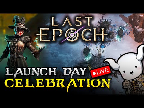 Last Epoch LAUNCH Party 🦝 NyxVellum tries Last Epoch