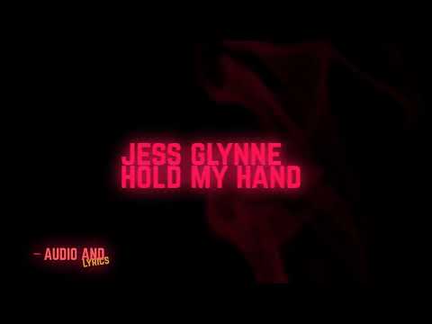 Jess Glynne - Hold My Hand (Lyric Video)