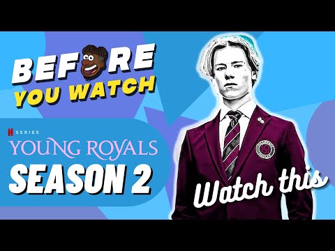 Young Royals Season 1 Recap | Everything You Need To Know Before Season 2 | Must Watch