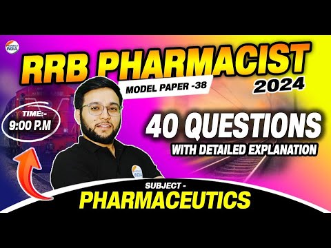 RRB Pharmacist | Model Paper -38 | Pharmaceutics |40 Question With Detailed Explanation #pharmacist