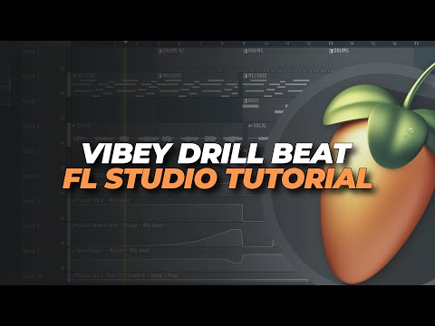 VIBEY/DREAMY DRILL BEAT in FL STUDIO bauen! - TUTORIAL