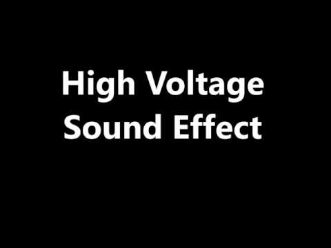 High Voltage Sound Effect