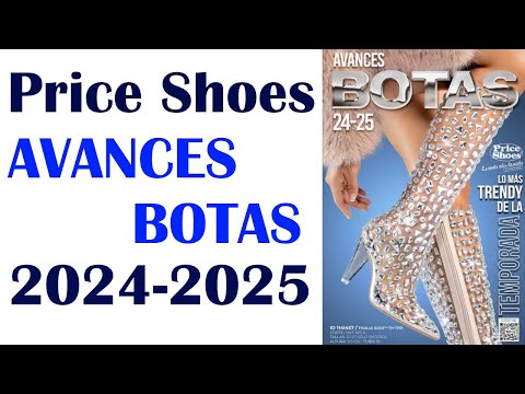 CATALOGO  PRICE  SHOES  AVANCES  BOTAS  2024 - 2025