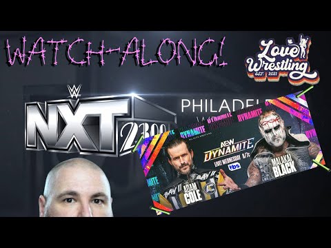 AEW Dynamite/NXT Watch_Along! 11/06