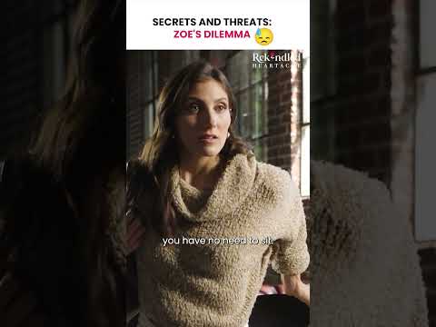 Secrets and Threats: Zoe's Dilemma