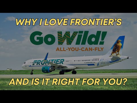 Why I love Frontier’s Go Wild Pass + Is it right for you?