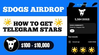 DOGS Airdrop Claim - How To Get Telegram Stars To Claim | DOGS Airdrop Withdrawal