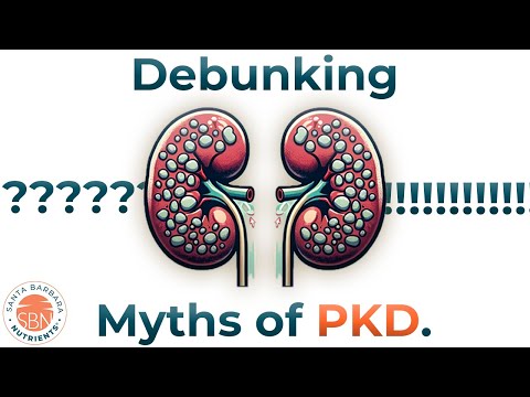 Debunking the Myths of PKD (Polycystic Kidney Disease)