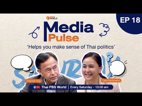 Sondhi testing the waters as Thaksin celebrates win in Udon Thani| #MediaPulse EP 18