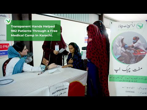 You Healed Lives Through a Free Medical Camp in Karachi