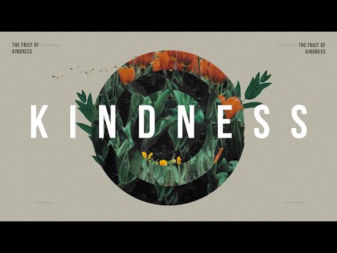 Kindness