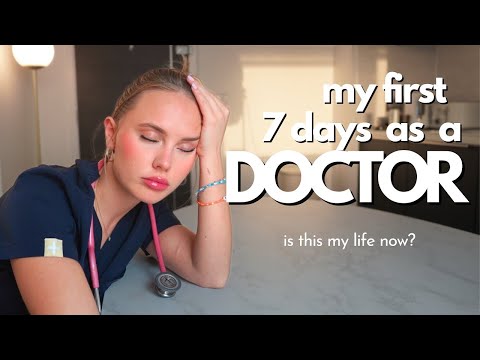 MY FIRST WEEK AS A DOCTOR (what it's really like)