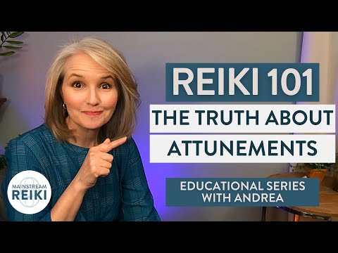 Reiki 101: Reiki Attunements Revealed | Video 4 in #Reiki Series