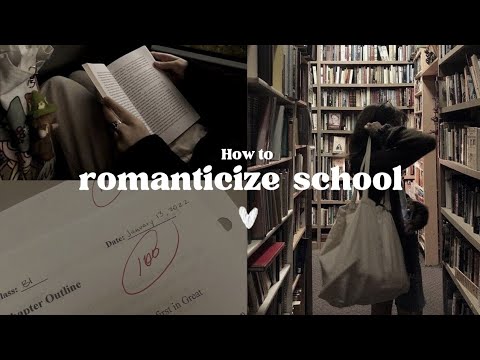 how to romanticize school (& make it more enjoyable)