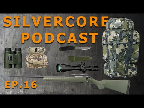 Silvercore Podcast Ep. 16: Firearms, Optics and Equipment for New Hunters