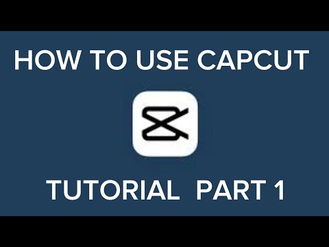 How To USe CapCut part (tutorial) part 1