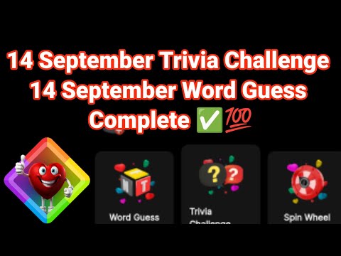 14 September Trivia Challenge And Word Guess Task Complete | Trivia Challenge Ward Guess Complete ✅