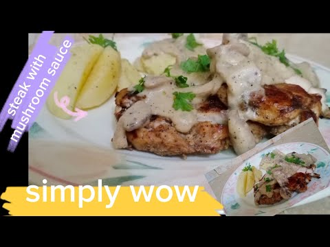 Howtomakesteak?howtomakemushroomsauce?simplewaytomakechickensteakwithmusroomsauce#chickensteak