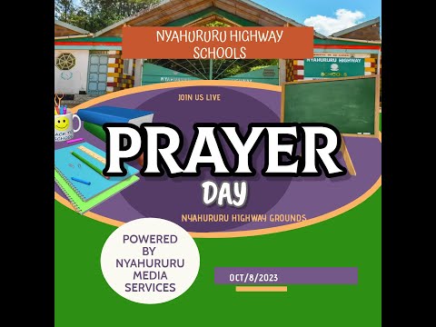 NYAHURURU HIGHWAY SCHOOLS PRAYER DAY 2023