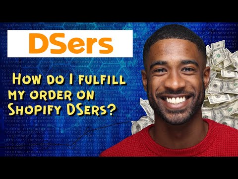 How do I fulfill my order on Shopify DSers