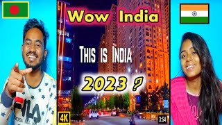 🇧🇩 Bangladeshi reaction | India | 2023 |  Emerging smart cities | 4k |@bongvillage9289