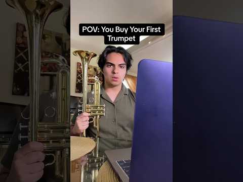 POV: You Buy Your First Trumpet 🎺