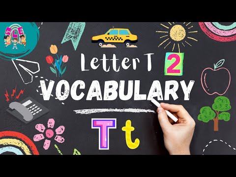 Words That Start with Letter T for Kids Basic Vocabulary | Educational Video for Kids